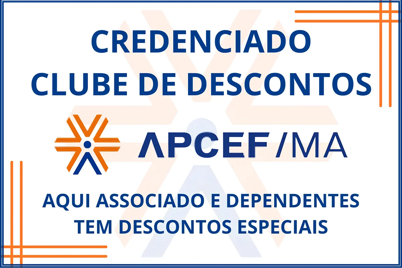 Selo de credenciamento da APCEF/MA: consultório credenciado ao Clube de Descontos, com descontos especiais para associados e dependentes.